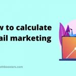How to calculate email marketing ROI