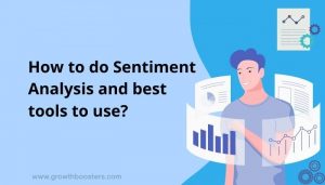 How to do Sentiment Analysis and best tools to use (2)